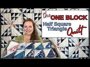 Make a ONE BLOCK Quilt Using Bonus HSTs
