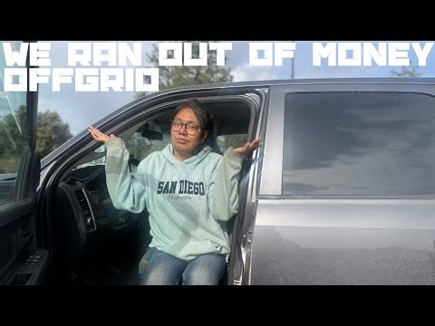 Running Out of Money Living Off-Grid | The Real Struggle