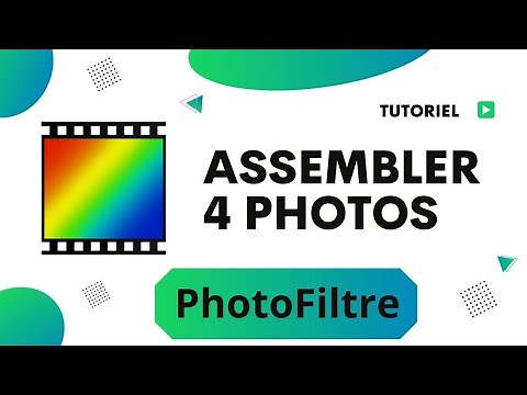 Comment assembler plusieurs photos avec Photofiltre