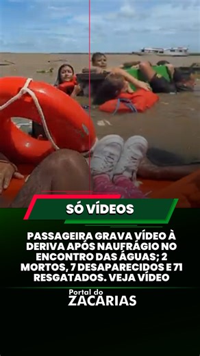 Portal do Zacarias | Uma das passageiras da lancha que naufragou nas proximidades do Encontro das Águas, nesta sexta-feira (13), em Manaus, gravou um vídeo... | Instagram