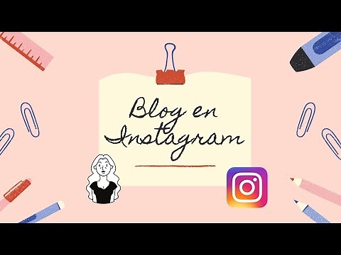 ¿Cómo crear un blog en Instagram?