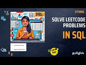 SQL course in Tamil | Master SQL with LeetCode! | Real-Time Problem Solving for Beginners & Experts