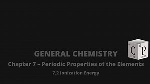 7.2 Ionization Energy - Chad's Prep®