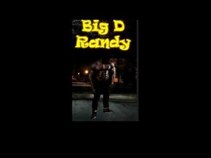 BIG D RANDY COMPILTION PT2