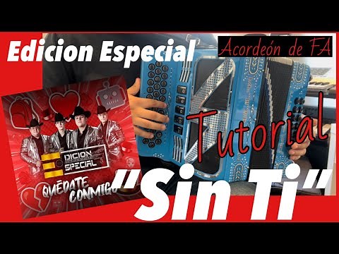 Tutorial de Sin Ti de Edición Especial Acordeón