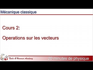 Cours 2: Operations sur les vecteurs