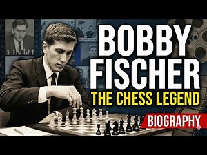 Bobby Fischer: The Rise and Fall of a Chess Legend