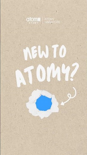 🌟 New to Atomy?
