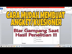 CARA MUDAH MEMBUAT ANGKET/KUESIONER PENELITIAN