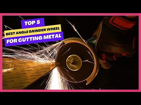✅ Top 5 Best Angle Grinder Wheel For Cutting Metal | Angle Grinder Wheel - 2025 | Buyer's Guide