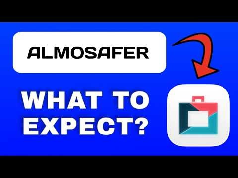 Almosafer App Overview - What to Expect?