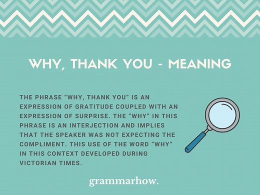 Why, Thank You - Meaning, Origin & Example Sentences
