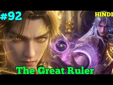 The Great Ruler season 2 Epsode 92 😱 Hindi novel explain video mu chen new video hindi