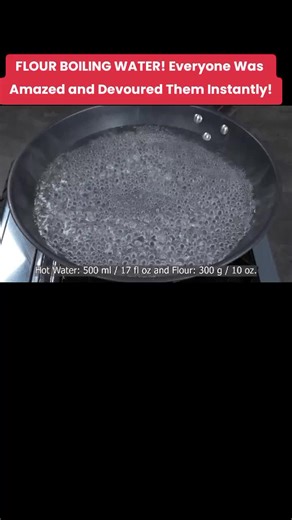 Flour Boiling Water: A Delicious Culinary Surprise