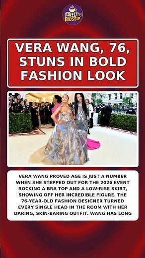 VERA WANG, 76, STUNS IN BOLD FASHION LOOK