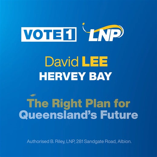 David Lee and the LNP have The Right Plan for Hervey Bay's Future | LNP - Liberal National Party