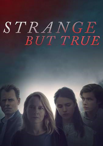 Strange but True