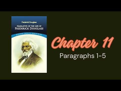 Narrative of the Life of Frederick Douglass Chapter 11 Paragraphs 1-5 Audiobook