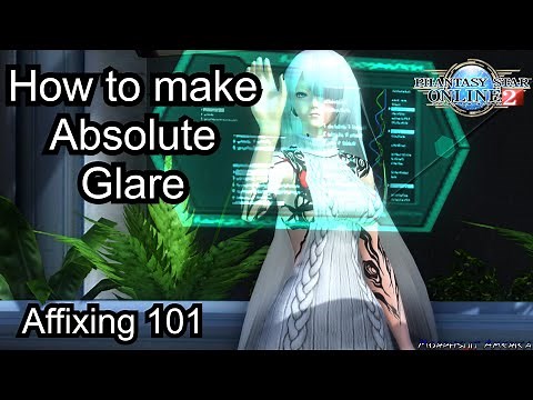 PSO2 - How to Make Absolute Glare