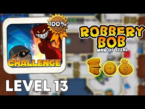 Robbery Bob Challenge Level 13 Full Gameplay (3 Stars)