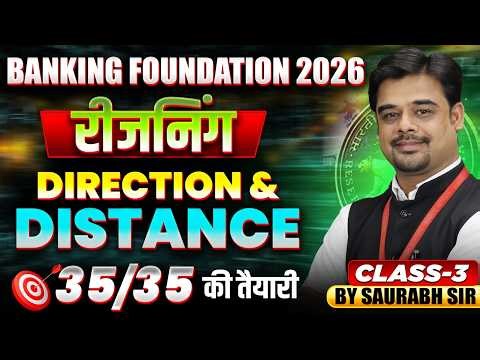 Direction and Distance For Banking Exams 2026 | Bank Foundation Reasoning Class 3 | By Saurabh Sir