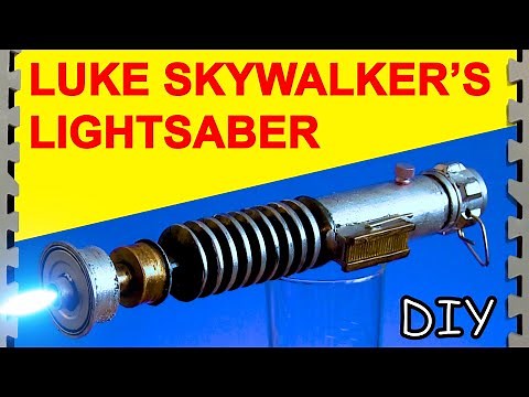 HOW TO MAKE A Lightsaber - Luke Skywalker DIY