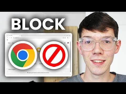 How To Block Websites In Google Chrome - Full Guide