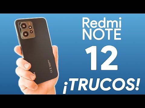 Redmi Note 12, 25 TRUCOS para sacar el MÁXIMO!