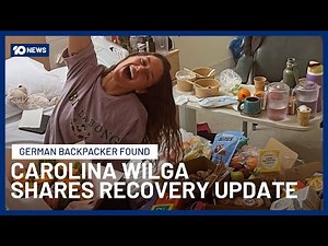 German Backpacker Carolina Wilga Shares Recovery Update After 11 Days Missing In Outback | 10 News