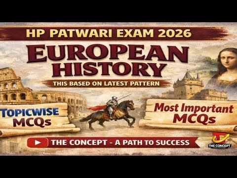 Most Important MCQs of All Topics of European History for HP Patwari / JBT Commission Exams 2026
