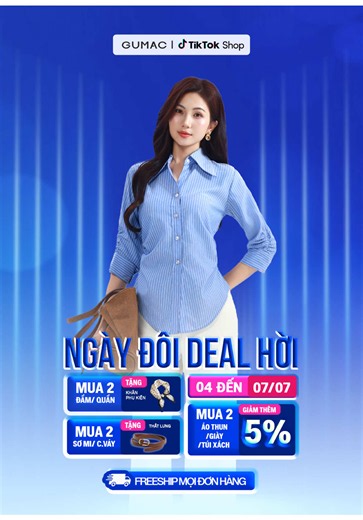 Săn Deal GUmác trên TikTok Shop từ 04.07–07.07