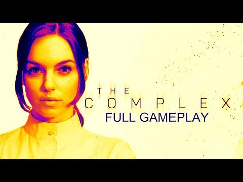 The Complex (FULL GAME) | No Commentary