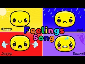 Feelings Song for Kids 😊 | Learn Emotions: Happy, Sad, Angry & Scared