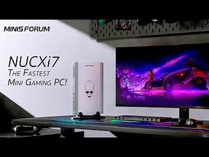 The New NUCXi7 Is A Crazy Fast Small Foot Print Mini Gaming Machine! Hands-On