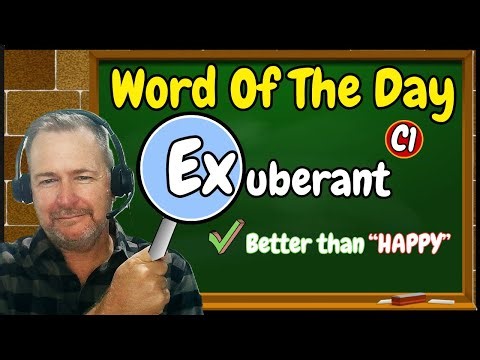"EXUBERANT" (C1) | Meaning, Pronunciation & B2 Alternatives | English Vocabulary