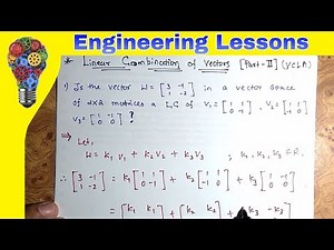 Linear Combination of Vector (Part 2) [VCLA]