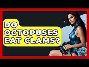 Do Octopuses Eat Clams? - The Marine Life Explorer
