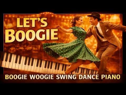 Let's Boogie-Woogie | Swing Dance Piano