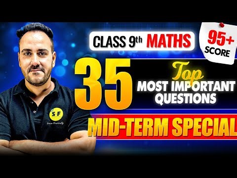 Don’t Miss! 🔥Top 35 Mid Term Questions | Class 9th Maths By Ushank Sir
