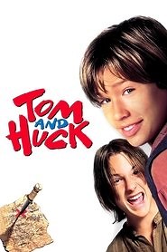 Tom and Huck (1995) - AZ Movies