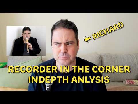 Recorder in the Corner - In-depth Analysis