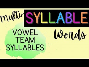 Reading Multi-Syllable Words {Vowel Teams}