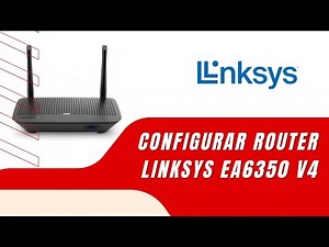 #67 | Configura tu router Linksys EA6350 en minutos sin complicaciones