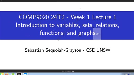 离散数学Discrete mathematics【新南威尔士大学】--第一课-sets, relations, functions, and graphs