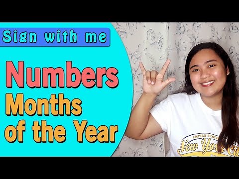 Numbers and Months of the Year - Sign Language Tutorial