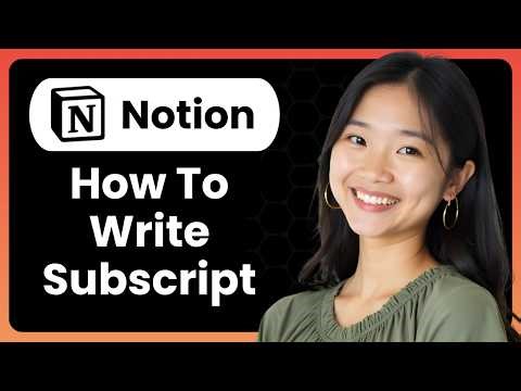 How To Write Subscript In Notion
