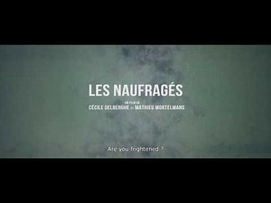 Official Trailer LES NAUFRAGÉS / WRECKED