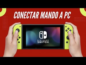 Como CONECTAR un MANDO de Nintendo Switch a PC por Bluetooth