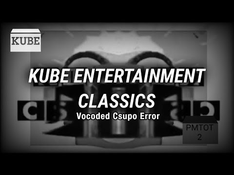 KUBE Entertainment Classics #3 [Vocoded Csupo Error]
