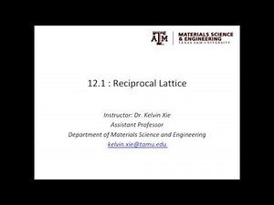12.1 - Reciprocal lattice